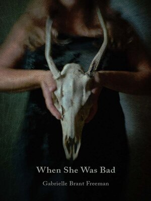 cover image of When She Was Bad